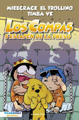 LOS COMPAS 2. LOS COMPAS S ESCAPEN DE LA PRESÓ