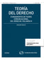 Teoría del Derecho (Volumen III) (Papel + e-book): Fundamentos de Teoría Comunicacional del Derecho