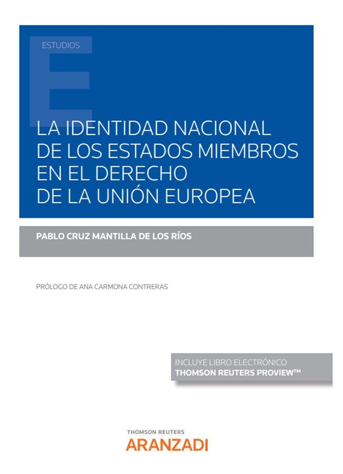 LA IDENTIDAD NACIONAL DE LOS ESTADOS MIEMBROS EN EL DERECHO - 9788413915593