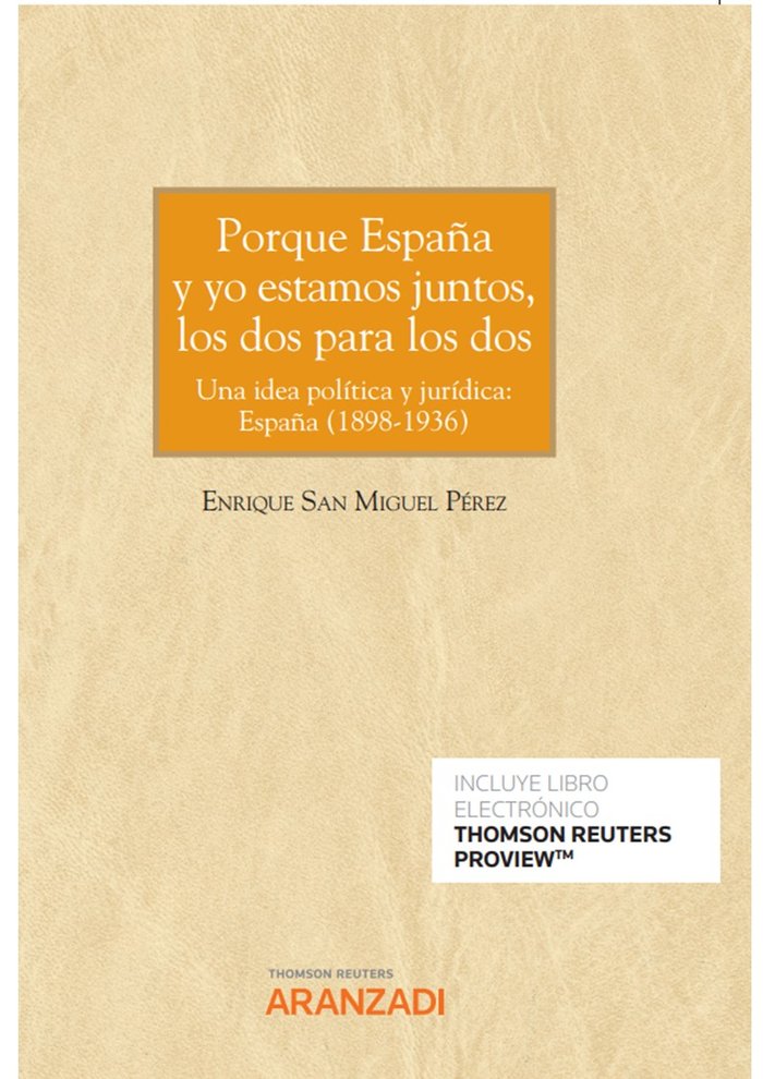 PORQUE ESPAÑA Y YO ESTAMOS JUNTOS LOS DOS PARA LOS DOS - 9788413917207