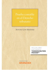 PRUEBA CONTABLE EN EL DERECHO TRIBUTARIO CUADERNO NUM 220 - 9788413918464