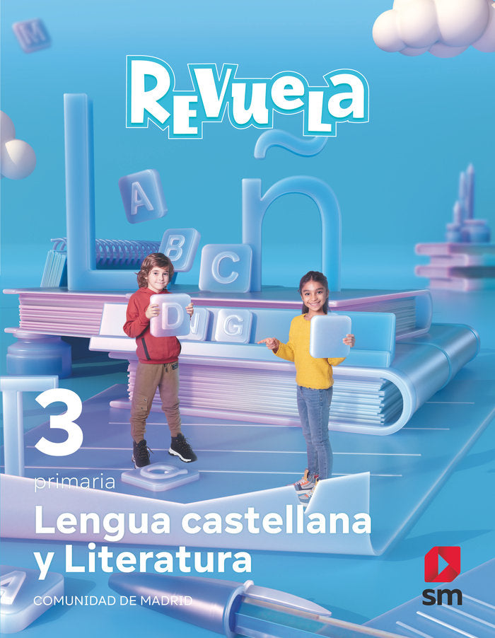 Lengua castellana y Literatura. 3 Primaria. Revuela. Comunidad de Madrid | Varios autores | 9788413924922 (Sm)