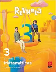 Matemáticas. 3 Primaria. Revuela. Comunidad de Madrid | Varios autores | 9788413925318 (Sm)