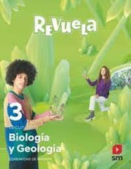 Biología y Geología. 3 Secundaria. Revuela. Comunidad de Madrid | Varios autores | 9788413927909 (SM)