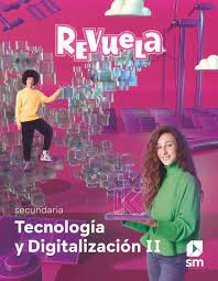 Tecnología y Digitalización II. Secundaria. Revuela | Varios autores | 9788413928845 (SM)