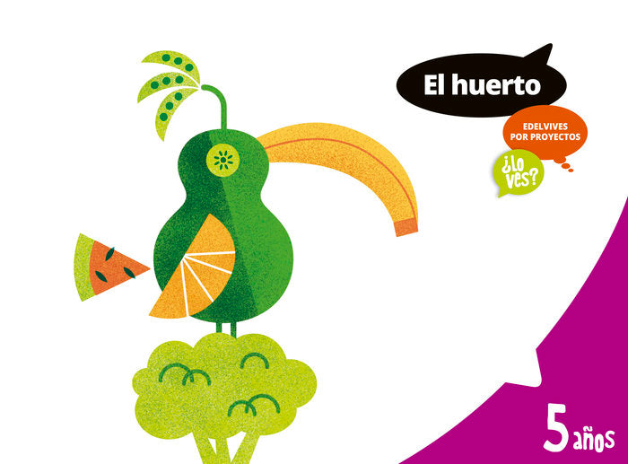 HUERTO 5AÑOS EI 17 LO VES | AA,VV | 9788414006696 (Edelvives)