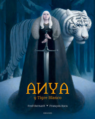 ANYA Y TIGRE BLANCO | Bernard, Fred | 9788414010891 (Edelvives)