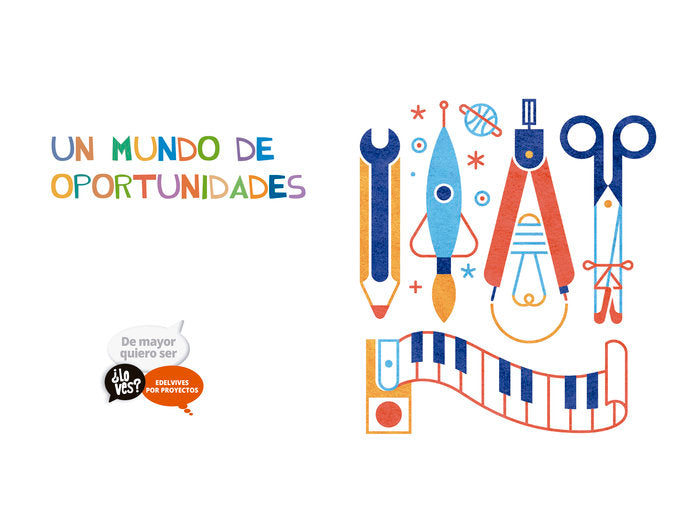 DE MAYOR QUIERO SER 5AÑOS EI 19 LO VES | JIMENEZ QUINTO, LAURA / TODOLI BOFI, Ma | 9788414017975 (Edelvives)