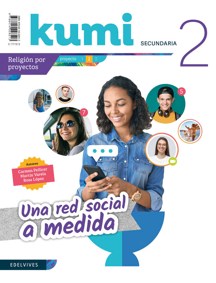 Proyecto Kumi 2ºESO : Una red social a medida | Varios autores | 9788414028513 (EDELVIVES)