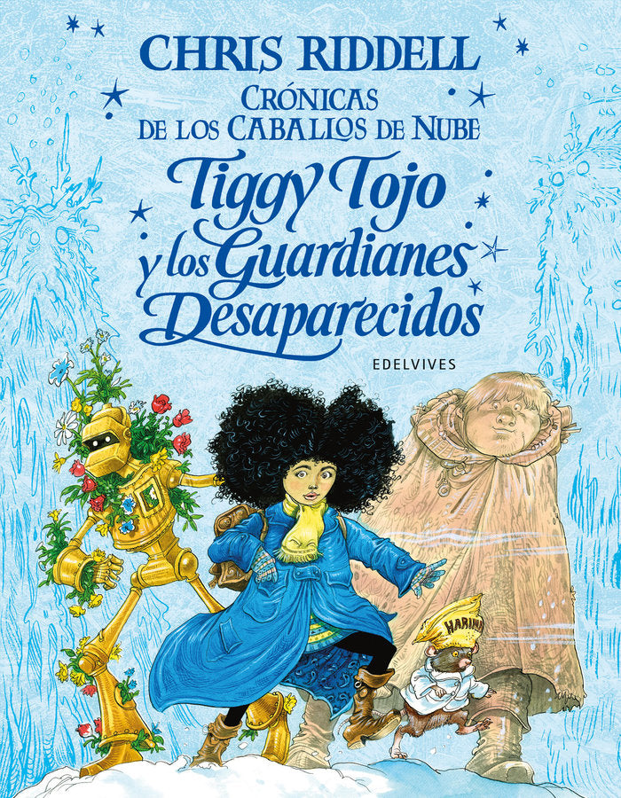 TIGGY TOJO Y LOS GUARDIANES DESAPARECIDOS | Riddell, Chris | 9788414029411 (Edelvives)