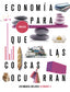 Economia 4ºeso Andalucia 21 para Cosas Ocurran
