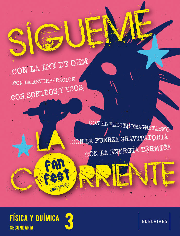 Proyecto: FanFest - Física y Química 3ºESO | Varios autores | 9788414037416 (EDELVIVES)