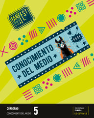 Proyecto: FanFest. Conocimiento del medio 5 - Cuaderno | Área de Proyectos Educativos de Primaria Edelvives | 9788414038031 (Edelvives)