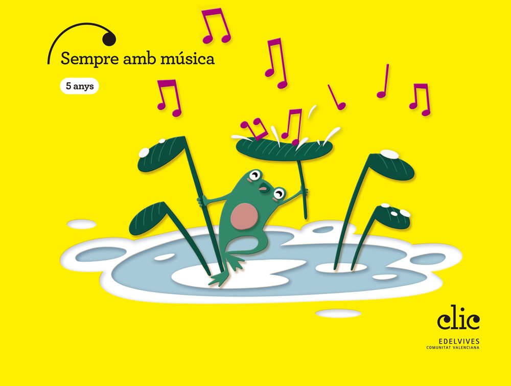 SEMPRE AMB MUSICA 5ANYS EI C,VAL 25 CLICK | AA,VV | 9788414064245 (Edelvives)