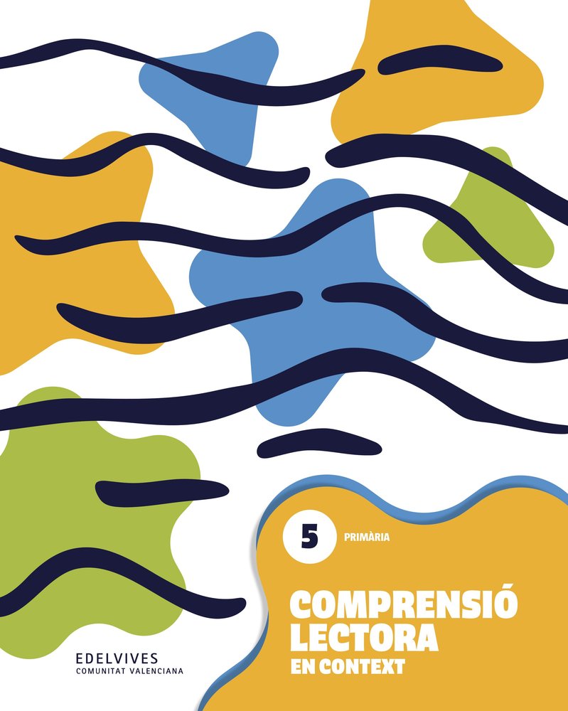 Comprensió lectora en context 5 - Primària | Àrea de Projectes Educatius de Edelvives Comunitat Valenciana | 9788414064535 (Edelvives)