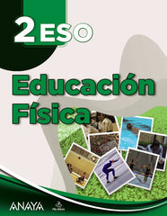 Educación Física 2. | Varios autores | 9788414329399 (ANAYA TEXTO)