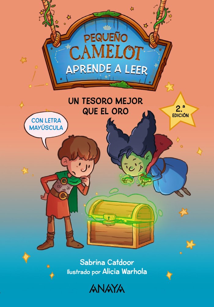 PEQUEÑO CAMELOT: UN TESORO MEJOR QUE EL ORO | Catdoor, Sabrina | 9788414335307 (Anaya infantil y juvenil)