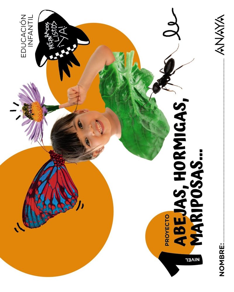 ABEJAS HORMIGAS MARIPOSAS NIVEL 1 3 AÑOS 25 | Varios Autores | 9788414343944 (Anaya Texto)