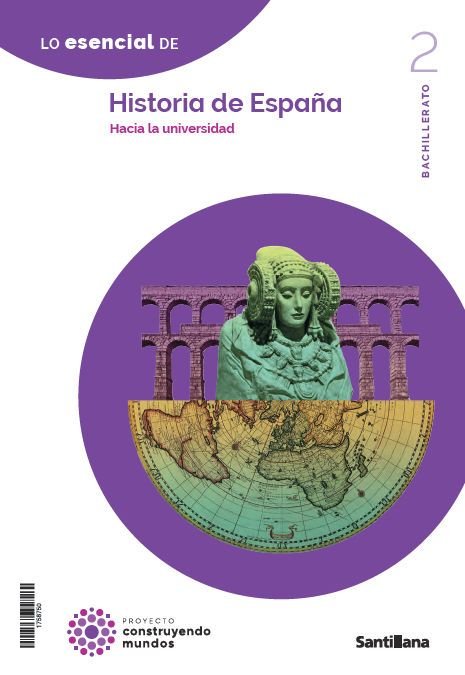 ✅ HISTORIA DE ESPAÑA 2ºBACH 23 CONSTRUYENDO MUNDOS I AA,VV I SANTILLANA I 9788414408797