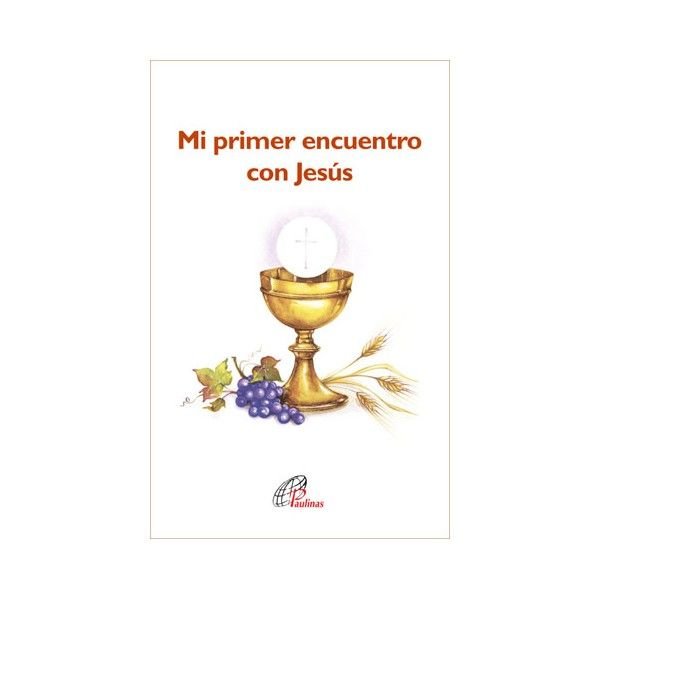 MI PRIMER ENCUENTRO CON JESUS - 9788415022794