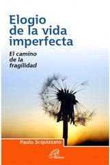 ELOGIO DE LA VIDA IMPERFECTA - 9788415022954