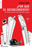 POR QUE EL DECRECIMIENTO - 9788415070436