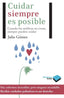 CUIDAR SIEMPRE ES POSIBLE - 9788415115472