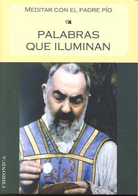 PALABRAS QUE ILUMINAN - 9788415122357