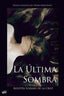 ULTIMA SOMBRALA - 9788415156291