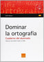 Dominar la ortografía
