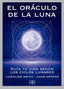 ORACULO DE LA LUNA,EL I Smith, Caroline/Astrop, John I Arkano Books I 9788415292685