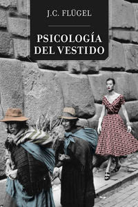 PSICOLOGIA DEL VESTIDO | FLUGEL,JOHN CARL | MELUSINA | 9788415373179