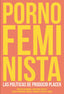PORNO FEMINISTA | TAORMINO,TRISTAN/PARREÑAS,CELINE | MELUSINA | 9788415373308