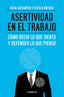 ASERTIVIDAD EN EL TRABAJO - 9788415431558