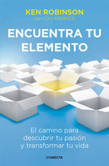 ENCUENTRA TU ELEMENTO | ROBINSON,KEN | CONECTA | 9788415431602