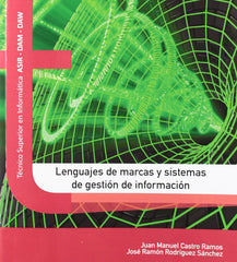 ✅ LENGUAJE DE MARCAS Y SISTEMAS DE GESTIÓN DE INFORMACIÓN - 9788415452171