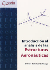 ✅ INTRODUCCIÓN ANÁLISIS DE LAS ESTRUCTURAS AERONÁUTICAS - 9788415452911