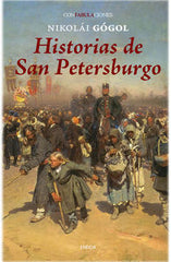 HISTORIAS DE SAN PETERSBURGO | Gogol,nikolai | 9788415458050 (Eneida)