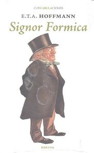 SIGNOR FORMICA | Hoffman,e,t,a, | 9788415458791 (Eneida)