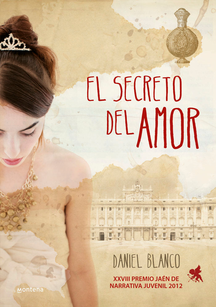 SECRETO DEL AMOR,EL PREMIO JAEN MONTENA 2012 | Blanco,daniel | 9788415580133 (Montena)