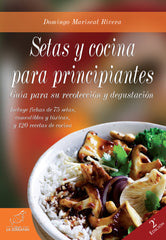 SETAS Y COCINA PARA PRINCIPIANTES 2ªED - 9788415588566