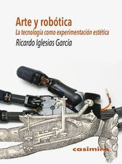 ARTE Y ROBOTICA - 9788415715740