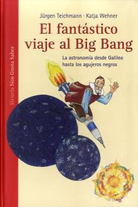 FANTASTICO VIAJE AL BIG BANGEL - 9788415723394