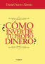 COMO INVERTIR TU PROPIO DINERO | SUERO ALONSO,DANIEL EDUARDO | PUNTO ROJO EDITORIAL | 9788415761877