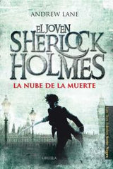 JOVEN SHERLOCK HOLMES LA NUBE DE LA MUERTE - 9788415803164
