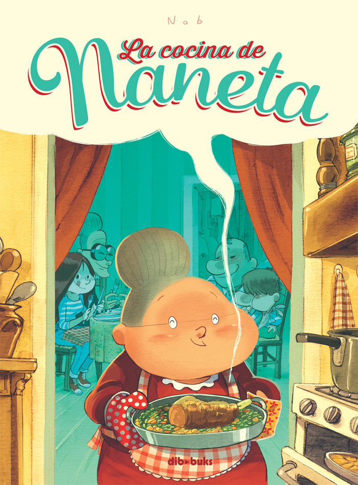 LA COCINA DE NANETA | CHEVRIER,BRUNO | DIBBUKS | 9788415850335