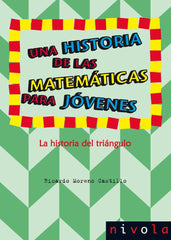 UNA HISTORIA DE LAS MATEMATICAS PARA JOVENES - 9788415913245