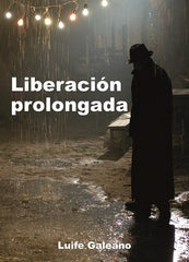 LIBERACION PROLONGADA - 9788415918349