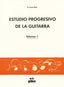 Estudio Progresivo de la Guitarra VOL. 1 (Piles Editorial) - 9788415928928