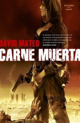 CARNE MUERTA | Mateo,david | 9788415932758 (Plan b)